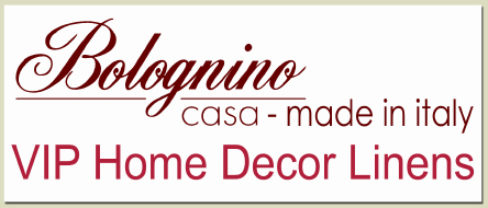 Dining linens manufacturing, Italian vip embroidery table sheets collection, dining sets and complete home decor Italian linens collection to distributors at manufacturing pricing, Bolognino Casa is an Italian vip linens designer and manufacturing industry ready to support international linens distribution business. We are looking for vip home linens distribution. Italian linens manufacturing linens suppliers, italian home decor products manufacturers linens suppliers, bedding suppliers from Italy, home furnishing products bedding sets bath products linens, bath rugs linens manufacturing shower linens producers, table linens manufacturing Italian linens suppliers and bath linens vendors made in Italy, table linens window linens manufacturing industry, italian linens curtains, tents linens suppliers Italian USA manufacturing industry Bed and bedding products in linens manufacturers for USA distributors, Canada wholesale distribution, Asia VIP market manufacturers and Latin america bedding suppliers manufacturing bed linens luxury bed sheets manufacturing suppliers, Italian linens suppliers wholesale linens home decor vendors manufacturing industry windows curtains, bath tents manufacturing Italian vip linens and tents products for distribution - Italian business guide is a complete list of italian manufacturing vendors and suppliers