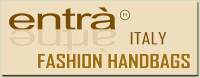 Italian fashion accessories manufacturing suppliers, Entrà fashion accessories is the main brand of the Italian manufacturing industry: New York srl based in Bologna Italy. The Entrà collection offers a complete range of Made in Italy fashion accessories mainly Fashion Handbags using the best leather and Italian fabrics of the market, the Entrà collection offers also some jewelry accessories, fashion men and women wallets, hats and other Made in Italy fashion accessories